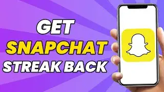 How To Get Snapchat Streak Back | NEW UPDATE (2023)