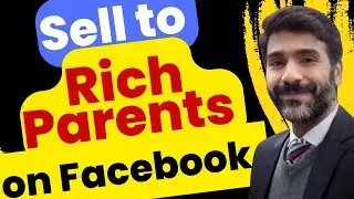 Target Rich People (Parents) on Facebook Ad | Facebook Detailed Targeting
