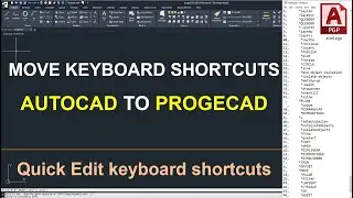 How to Move AutoCAD Keyboard Shortcuts to ProgeCAD - Quick Modify Shortcuts Command