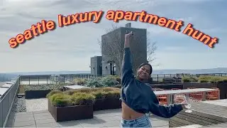 LUXURY APARTMENT HUNTING IN SEATTLE + amenities