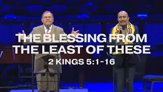 The Blessing from the Least of These // La Bendición de los Más Pequeños