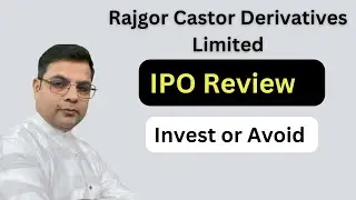 Rajgor Castor Derivatives Limited IPO (Rajgor Castor Derivatives IPO) Detail| GMP of Rajgor Castor