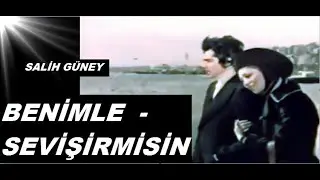 Salih Güney __ Arzu Okay _ // BENİMLE - SEVİŞİR - MİSİN // _ (1972)