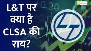 L&T (Larsen & Toubro's) share price gains on winning large orders; CLSA raises target price
