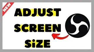 How to Adjust Screen Size in OBS Studio (2025 Resize & Fit Guide)