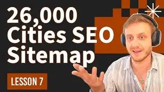 Instantly Generate a 26,000 Cities SEO Sitemap | Lesson 7 | Google SEO | Bing SEO | Wordpress