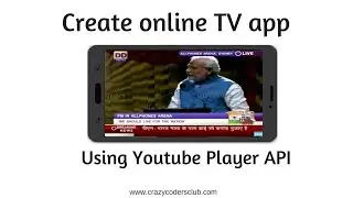Create online TV Application | Android App using YouTube API