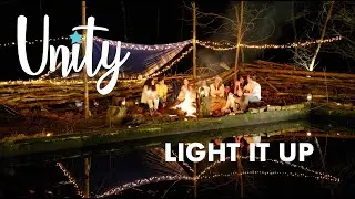 UNITY - LIGHT IT UP