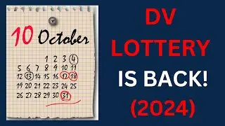 DV LOTTERY IS BACK! (2024)