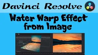 Davinci Resolve Warp Effect Photo Ripples