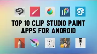 10 Best Clip Studio Paint Apps For Android