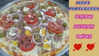 Pizza Portuguesa - Passo a Passo - Super Deliciosa - PARTE 2/3