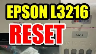 EPSON L3216 HOW TO RESET | GJR Printer Repair