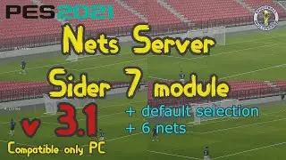Nets Server V3.1 · Sider Module PES 2021 (and 2020) for PC PES 2021 mods
