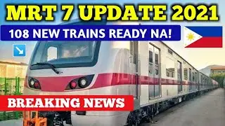 MRT 7 PROJECT UPDATE 2021
