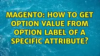 Magento: How to get option value from option label of a specific attribute?