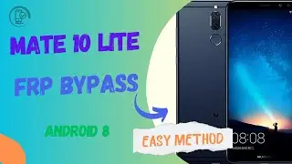 huawei mate 10 lite frp bypass✔️RNE-L21 bypass google account