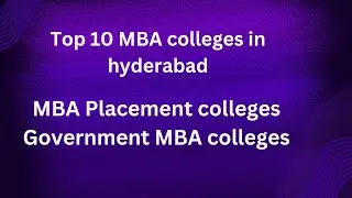 Top 10 MBA colleges in hyderabad 2024||Placements in MBA colleges