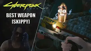 Best Weapon in Cyberpunk 2077??? [SKIPPY] & Where to Find it