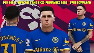 PES 2021 - NEW FACE AND HAIR ENZO FERNANDEZ 2023 - 4K
