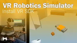 VR Robotics Simulator: How to Install Oculus SDK (2/15)