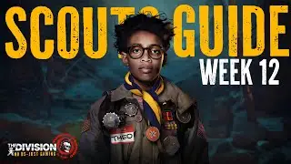How to Guide for Scouts Week 12 The Division 2 Season 2 Manhunt