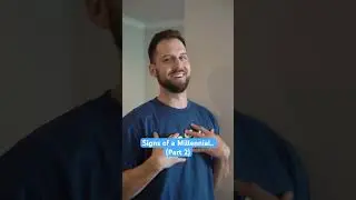 Signs of a Millennial.. (Part 2) 