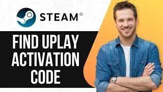 How To Find Uplay Activation Code on Steam |