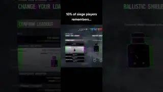 10% of Siege Players Remember
