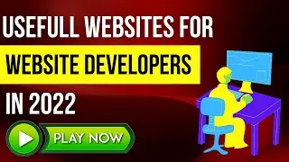 Websites A Web Developer Should Checkout - Useful Websites For A Developer 2022 