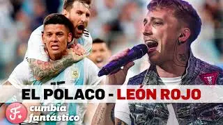 El Polaco - Leon Rojo │ Mundial Rusia 2018 │ Letra