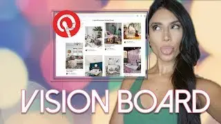 How to Use PINTEREST as a VISION BOARD!