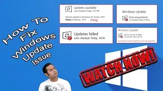 Fix Windows 10 & 11 update issue | MyTechchannel100