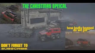 SnowRunner The Christmas Special Part 1| How Bogged Do We Get Bogged