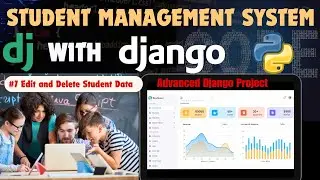 Django Edit and Delete Student Data | Complete Student Management System - Tutoria #7 |Brokly Master