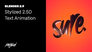 Creating a Stylized 2.5D Text Animation in Blender 2.9