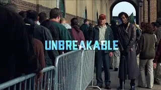 Unbreakable | Film Tribute