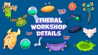 Etheral Workshop Details Construction. PART 1 | MSM ANIMATION. | My Singing Monsters