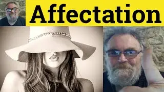 😎Affectation Meaning - Affectation Defined - Affectation Examples Affectation Definition Affectation