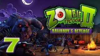 Прохождение Zombie Tycoon 2: Brainhov's Revenge - #7 ФИНАЛ