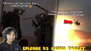 EPISODE 52 SKIBIDI TOILET TERBARU 