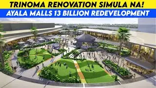 Ayala Malls Trinoma Redevelopment