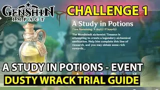 Genshin Impact - How To Complete (A Study In Potions) Event - Dusty Wrack Trial 1 Challenge Guide