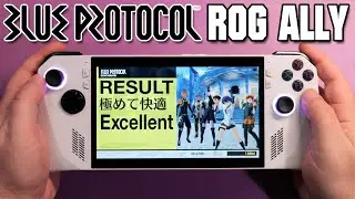 ROG ALLY vs Blue Protocol