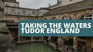 The art of taking the waters in Tudor England