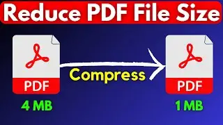 How to Reduce PDF File Size Without Losing Quality | How to Compress PDF File Size in Laptop