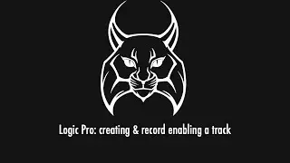 Logic Pro creating and record enabling a track