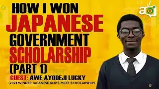 How To Win Japanese Government Scholarship: The Step By Step Process Part 1