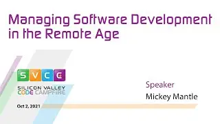 Managing Software Development in the Remote Age at Silicon Valley Code Campfire