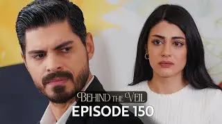Gelin 150.Bölüm | Behind the Veil Episode 150 | Season 2